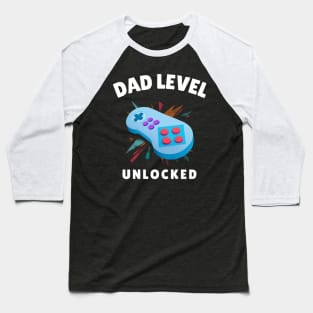 Dad Level Unlocked Fathers Day Special Baseball T-Shirt